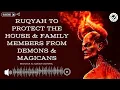 Lagu Ultimate Protection with Powerful Ruqyah Shariah of house \u0026 family from Demons \u0026 Magicians