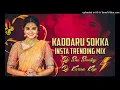 Lagu KADDARU SOKKA SONG MIX DJ SAI SMILEY AND DJ KARNA KKP
