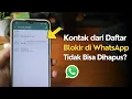 Download Lagu Cara Mudah Menghapus Kontak dari Daftar Blokir WhatsApp