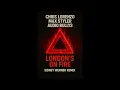 Chris Lorenzo, Max Styler & Audio Bullys - London's On Fire (Sidney Werner Remix)