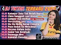 DJ TIKTOK TERBARU 2025 || DJ KATANYA CINTA TAK BUTUH RUPA 🎵 DJ CINTA DARI SEBERANG 🎵 FULL ALBUM🔥