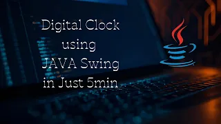Digital Clock in Java Using Swing Real-Time Clock JAVA Mini Project