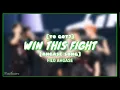 Download Lagu FILO AHGASE - WIN THIS FIGHT [AHGASE SONG] | Lyrics