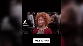 Annie - 1982 vs now