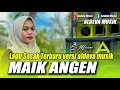 MAIK ANGEN - LAGU SASAK TERBARU VERSI ALDEVA MUSIK VOCAL EVI MARIANI