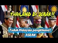 TUDUH MALAYSIA PENGHINAT ASEAN.THAILAND di JEBAK \u0026MURKA!! 