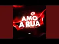Lagu Amo a Rua