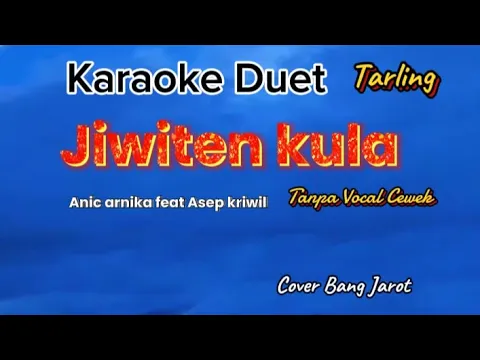 Download MP3 Karaoke Duet Tarling Jiwiten Kula Tanpa Vocal Cewek