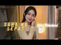 Download Lagu SAHA NU LEPAT ~ SILVI RISVIANI