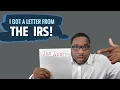 HELP I Got a Letter from The IRS Understanding Your IRS Notice Part 1