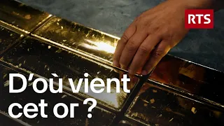 La Suisse et l or enquete sur les dessous d un commerce tres discret RTS