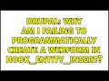 Drupal Why am I failing to programmatically create a webform in hook - entity