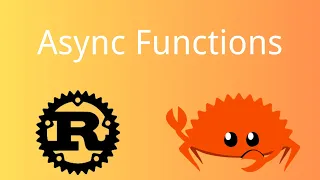 Rust Asynchronous Async Functions Tutorial 01