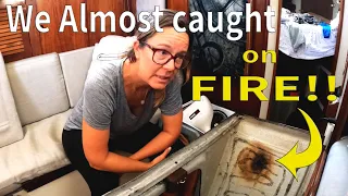 Sailing life:  Could we have caught our sailboat on fire?