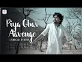 Piya Ghar Avenge | Soulful Lyrical Video | By Kailash Kher | Channdan Mein