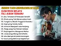 HENING YANG MENGHABISKAN RASA | Slow Rock Melayu Full Album Terbaru 2025 | Lagu Sedih Menyentuh Hati