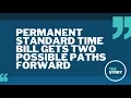 Oregon bill to end daylight saving time has two trigger paths forward