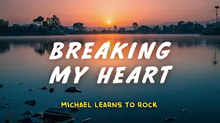 michael learns to rock breaking my heart lyric video indo subtitle lirik indonesia