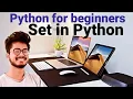 Set in Python Python for beginners Amit Maurya