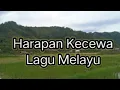 Download Lagu Lagu Harapan Kecewa#Lagu Melayu#Cover Lody Tambunan