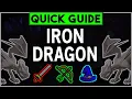 Iron Dragon Guide OSRS - October 2020