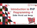 PHP Programming Course - 4 hello World and Setup Karachi Lahore Pakistan Dubai