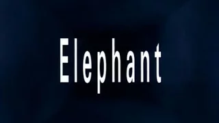 Elephant - Bande Annonce (VOST)