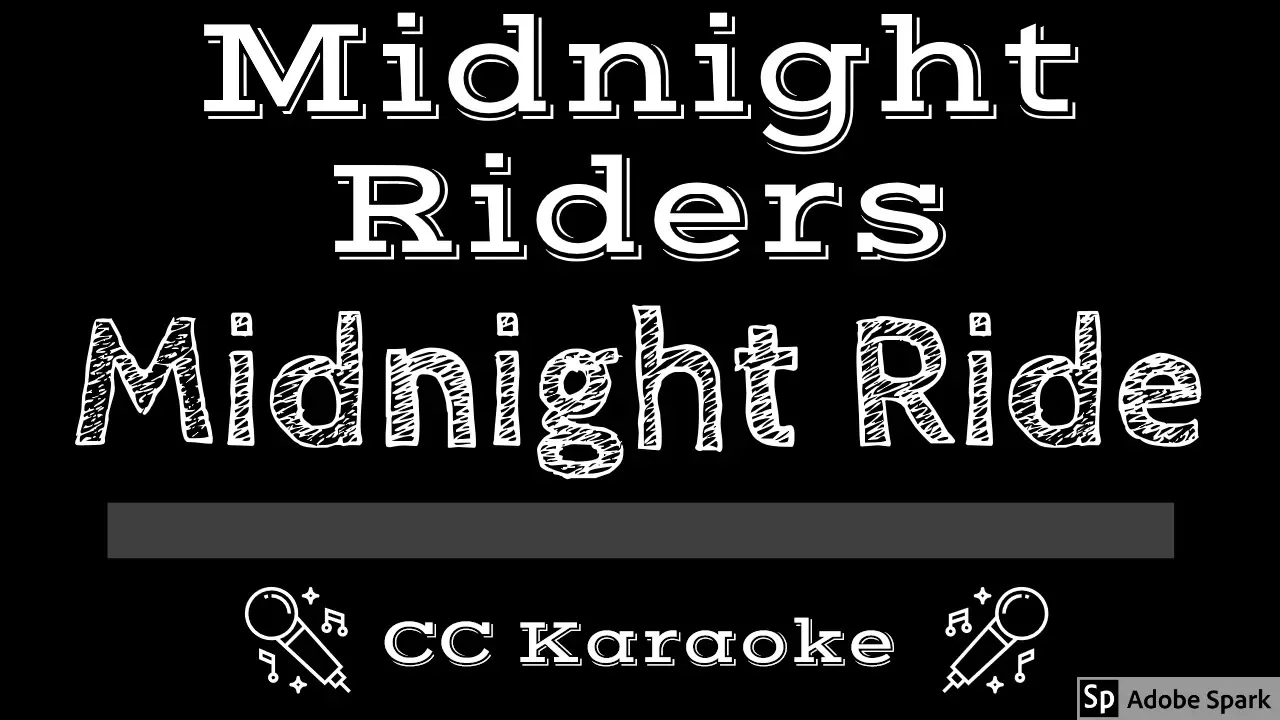 Midnight Riders • Midnight Ride (CC) [Karaoke Instrumental Lyrics]
