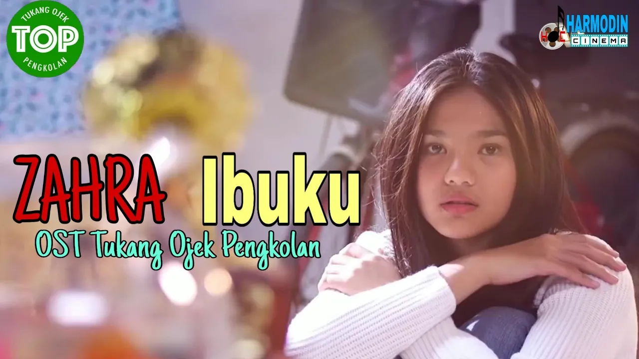Zahra Ibuku - OST Tukang Ojek Pengkolan  | Official Music Video Lyric | Harmodin Cin ema