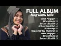 Lagu Full Album Sholawat Ning Ummi laila terbaru Paling Banyak dicari - Serat Penjajah 