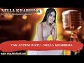 Download Lagu TAK ANTEM WATU -  NELLA KHARISMA Karaoke