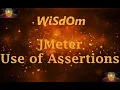 WiSdOm - JMeter Use of Assertions
