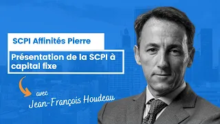 Présentation de la SCPI Affinités Pierre