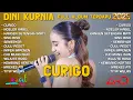Download Lagu CURIGO - SING BISO - SEMEBYAR - DINI KURNIA FULL ALBUM TERBARU 2025 | FULL ALBUM ARD MANAGEMENT