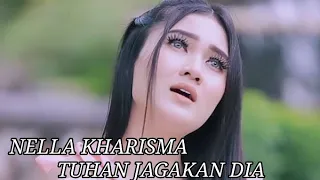 Download NELLA KHARISMA - TUHAN JAGAKAN DIA ( LIRIK ) MP3