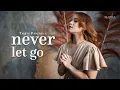 Tyasta Pangalila - Never Let Go (Official Video)