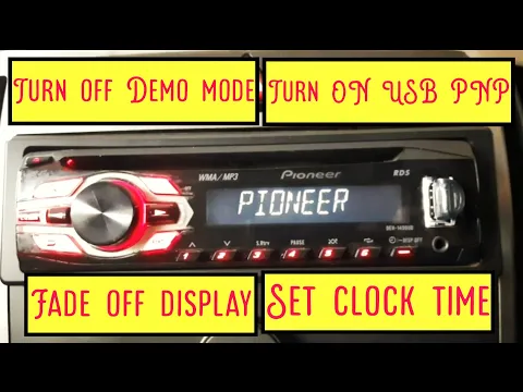 Download MP3 DIY - Car Stereo Pioneer Single Din | Turn OFF Demo | Turn ON USB-PNP | Set Clock Time | Fade OFF