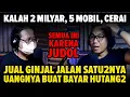 Download Lagu 5 MOBIL, Uang 2 MILYAR, Cerai \u0026 Jual GINJAL Karena Judi Online
