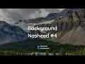 Download Lagu Backsound Nasyid #4 (No Copyright) - The Best Background Nasheed