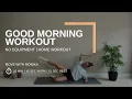 GOOD MORNING WORKOUT | 10 MIN | Beginner Friendly