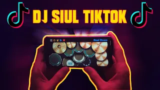 Download DJ SIUL TIKTOK REMIX | REAL DRUM COVER MP3