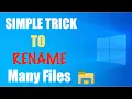 How to bulk batch rename your files on Window