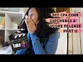 BEC EXAM EXPERIENCE SCORE RELEASE PART II TAKING CPA EXAM WITH A NEWBORN BABY