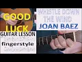 WHISTLE DOWN THE WIND - JOAN BAEZ fingerstyle GUITAR LESSON
