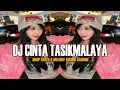 Lagu DJ CINTA TASIKMALAYA [SOUND ENAFF X MELODY KUCING GARONG] VIRAL TIKTOK 2025