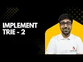 DSA in Python - Implement Trie II Insert Count and Erase Operations Part 228 Hindi