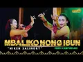 Download Lagu Niken Salindry - Mbaliko Nong Isun ( Official Campursari Version )