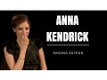 Download Lagu The best of Anna Kendrick (singing edition)