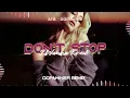 ATB, Dopamine - Don't Stop (I Wanna Know) (Dopaminer Remix)