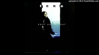 Download Tere - Sendiri - Composer : Bebi Romeo \u0026 Ahmad Dhani 2002 (CDQ) MP3